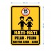 Hati2 Banyak Anak 45x60cm Plat Alumunium